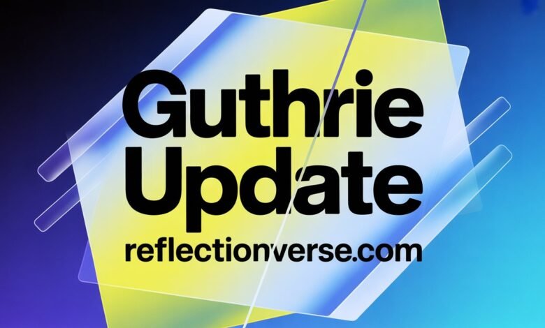 guthrie update